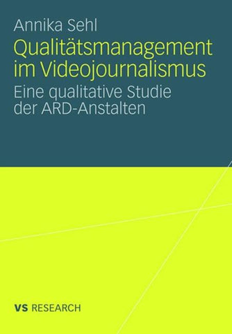 Qualitätsmanagement im Videojournalismus