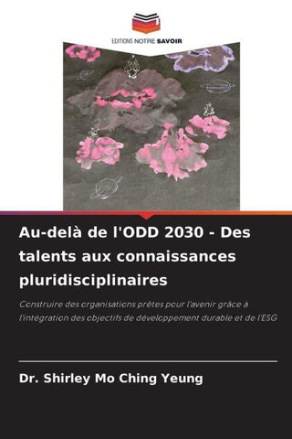 Au-delà de l'ODD 2030 - Des talents aux connaissances pluridisciplinaires