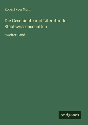 Die Geschichte und Literatur der Staatswissenschaften