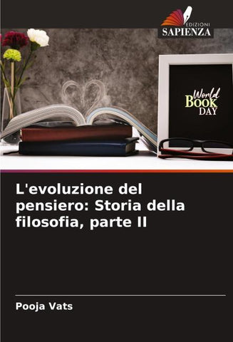 L'evoluzione del pensiero: Storia della filosofia, parte II