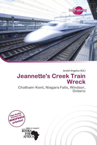 Jeannette's Creek Train Wreck