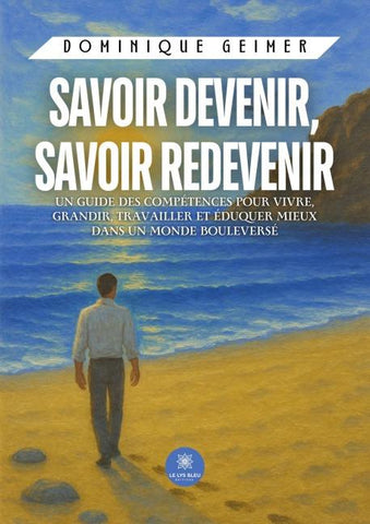 Savoir devenir, savoir redevenir