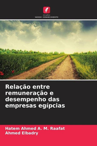 Relação entre remuneração e desempenho das empresas egípcias