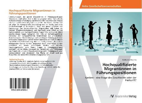 Hochqualifizierte Migrantinnen in Führungspositionen
