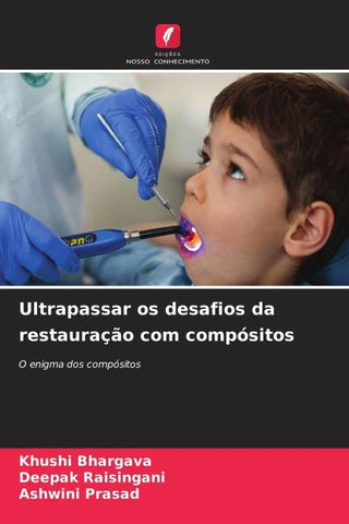Ultrapassar os desafios da restauração com compósitos