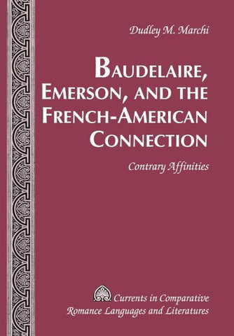 Baudelaire, Emerson, and the French-American Connection