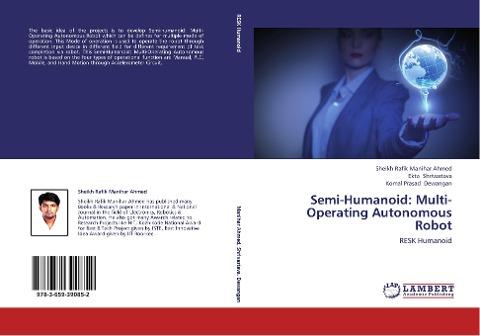 Semi-Humanoid: Multi-Operating Autonomous Robot