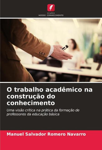 O trabalho acadêmico na construção do conhecimento