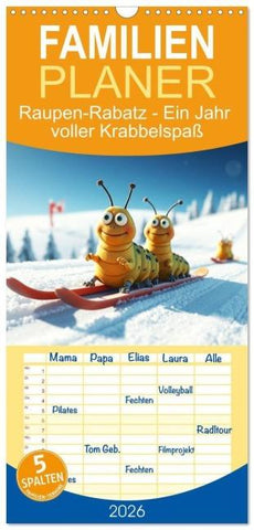 Familienplaner 2026 - Raupen-Rabatz - Ein Jahr voller Krabbelspaß mit 5 Spalten (Wandkalender, 21 x 45 cm) CALVENDO