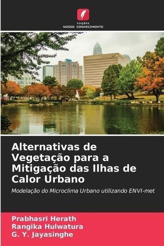 Alternativas de Vegetação para a Mitigação das Ilhas de Calor Urbano