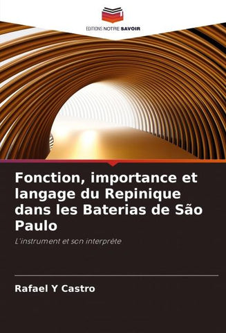 Fonction, importance et langage du Repinique dans les Baterias de São Paulo
