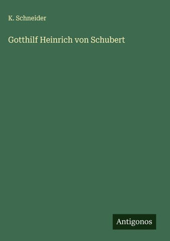 Gotthilf Heinrich von Schubert
