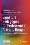 Signature Pedagogies for Professions in Arts and Design