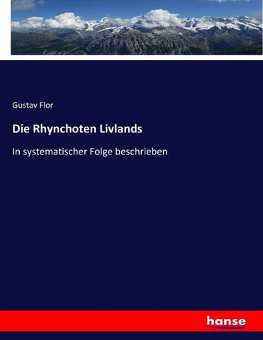 Die Rhynchoten Livlands