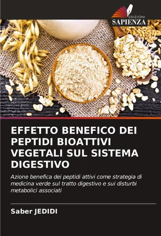 EFFETTO BENEFICO DEI PEPTIDI BIOATTIVI VEGETALI SUL SISTEMA DIGESTIVO