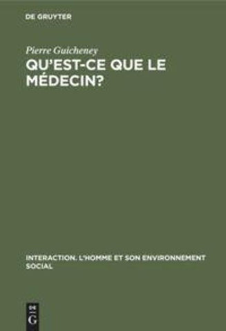 Qu'est-ce que le médecin?