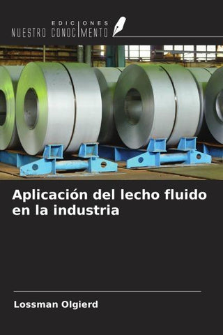 Aplicación del lecho fluido en la industria