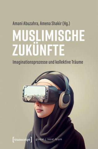 Muslimische Zukünfte