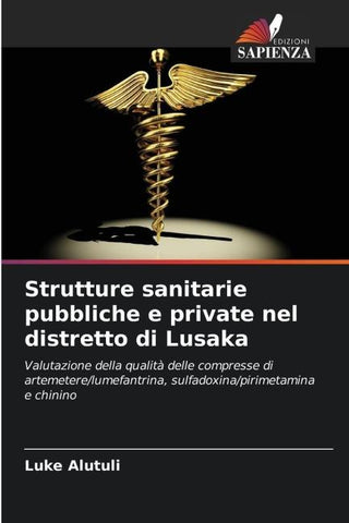 Strutture sanitarie pubbliche e private nel distretto di Lusaka