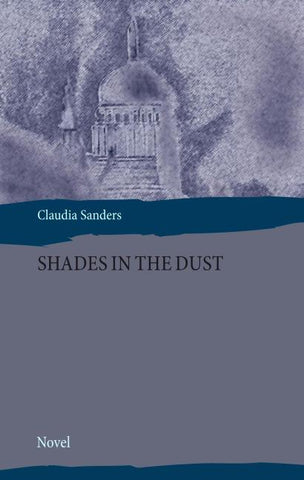 Shades in the Dust