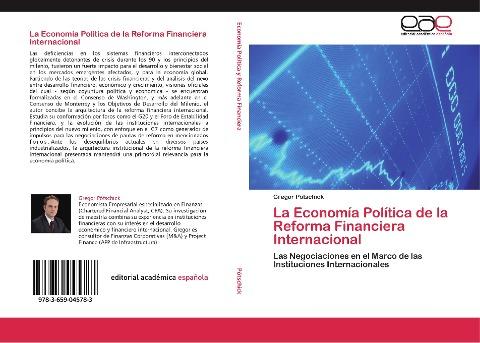 La Economía Política de la Reforma Financiera Internacional