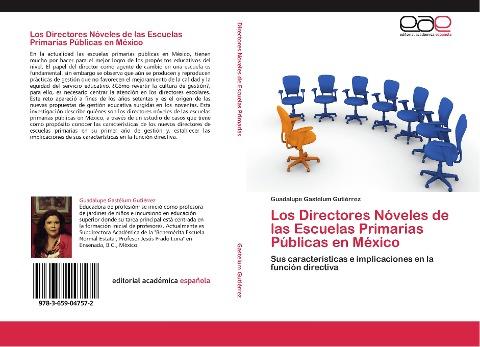 Los Directores Nóveles de las Escuelas Primarias Públicas en México
