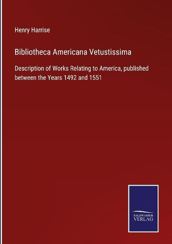 Bibliotheca Americana Vetustissima