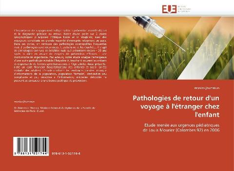 Pathologies de retour d'un voyage à l'étranger chez l'enfant
