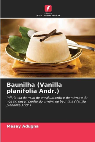 Baunilha (Vanilla planifolia Andr.)