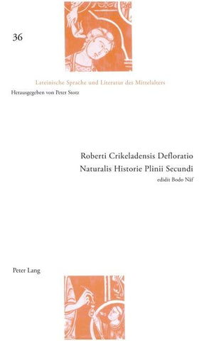 Roberti Crikeladensis Defloratio Naturalis Historie Plinii Secundi