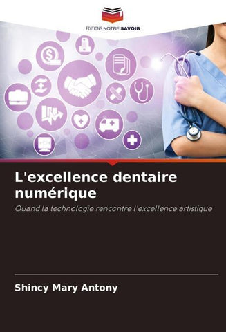 L'excellence dentaire numérique