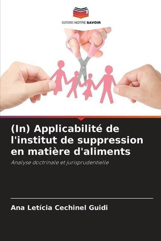 (In) Applicabilité de l'institut de suppression en matière d'aliments