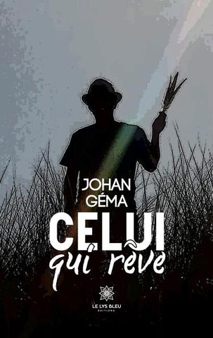 Celui qui re¿ve