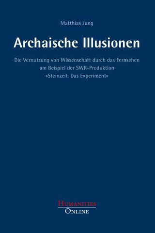 Archaische Illusionen