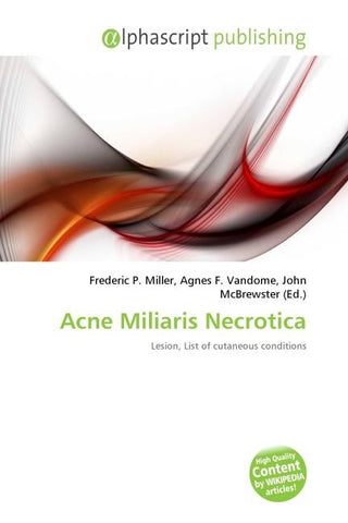 Acne Miliaris Necrotica
