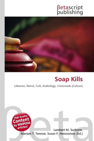 Soap Kills