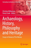 Archaeology, History, Philosophy and Heritage
