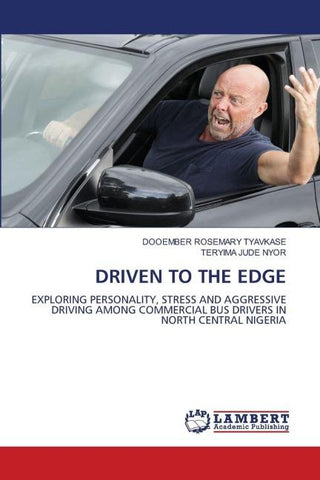 DRIVEN TO THE EDGE
