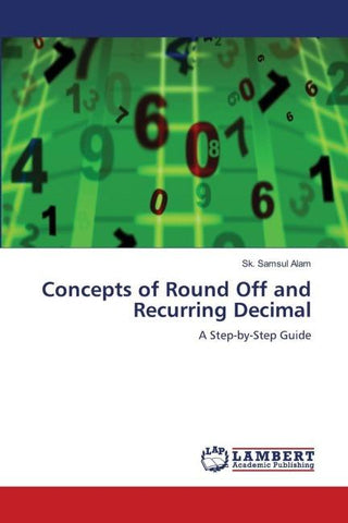 Concepts of Round Off and Recurring Decimal