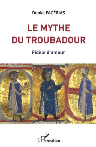 Le mythe du troubadour