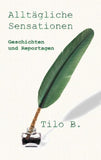 Alltägliche Sensationen