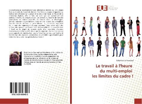 Le travail à l'heure du multi-emploi les limites du cadre !