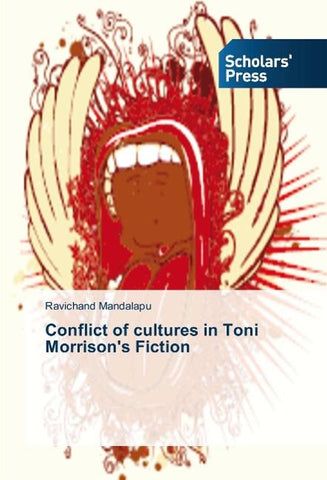 Conflict of cultures in Toni Morrison's Fiction