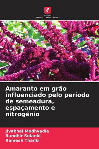Amaranto em grão influenciado pelo período de semeadura, espaçamento e nitrogénio