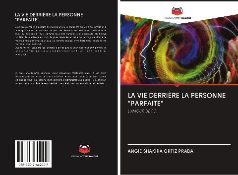LA VIE DERRIÈRE LA PERSONNE "PARFAITE"
