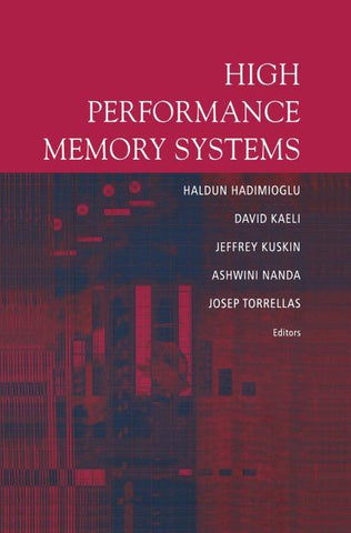 High Performance Memory Systems