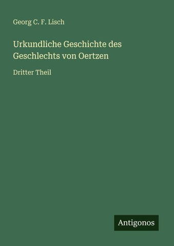 Urkundliche Geschichte des Geschlechts von Oertzen