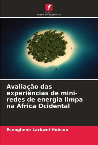 Avaliação das experiências de mini-redes de energia limpa na África Ocidental