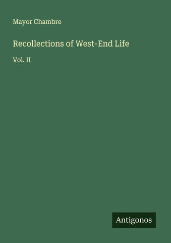 Recollections of West-End Life