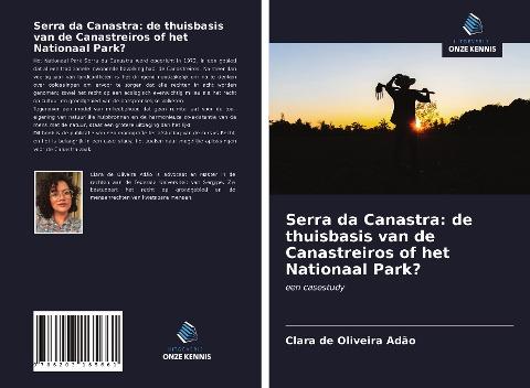 Serra da Canastra: de thuisbasis van de Canastreiros of het Nationaal Park?